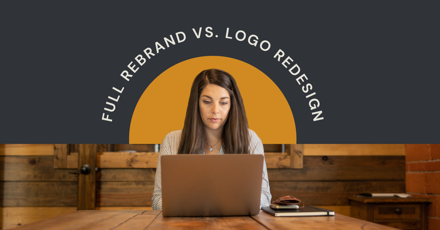 Full Rebrand vs. Logo Redesign