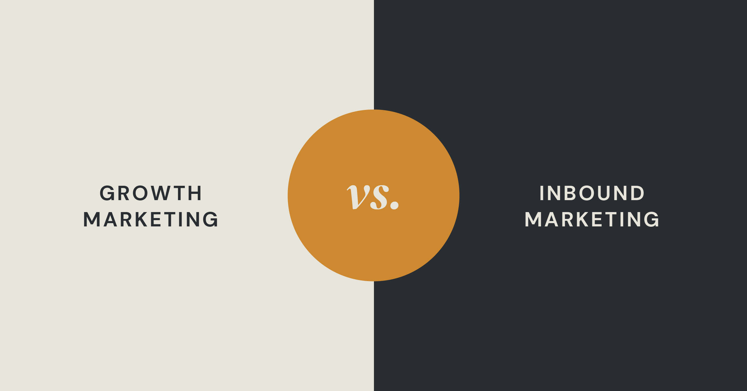 Growth Marketing vs. Inbound Marketing