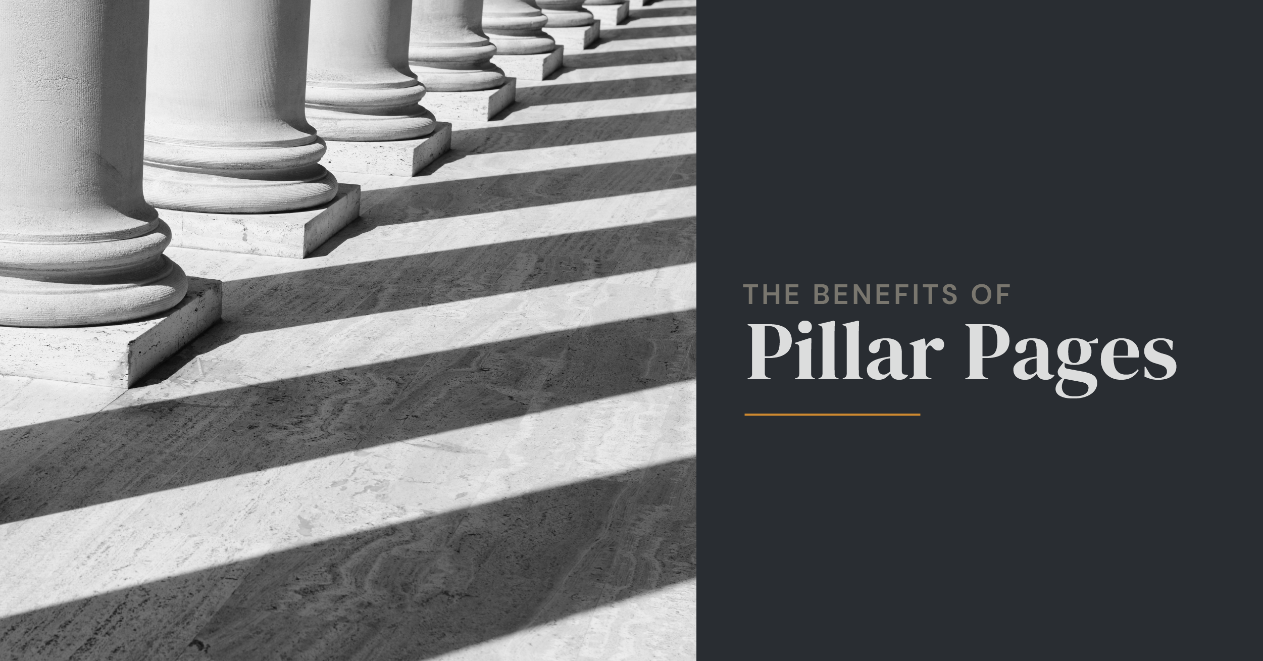 The Benefits of Pillar Pages