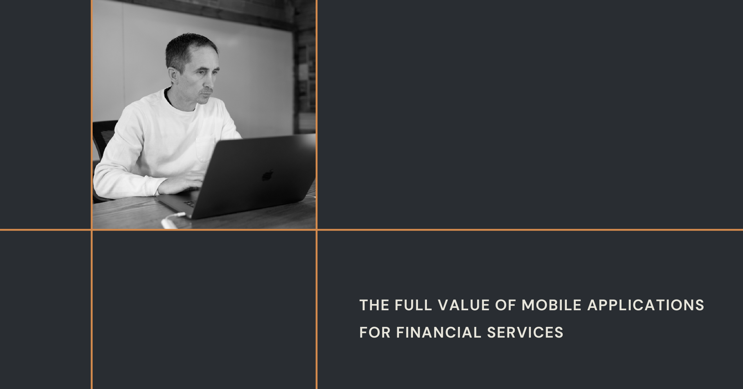 The Full Value of Mobile Applications for Financial Services