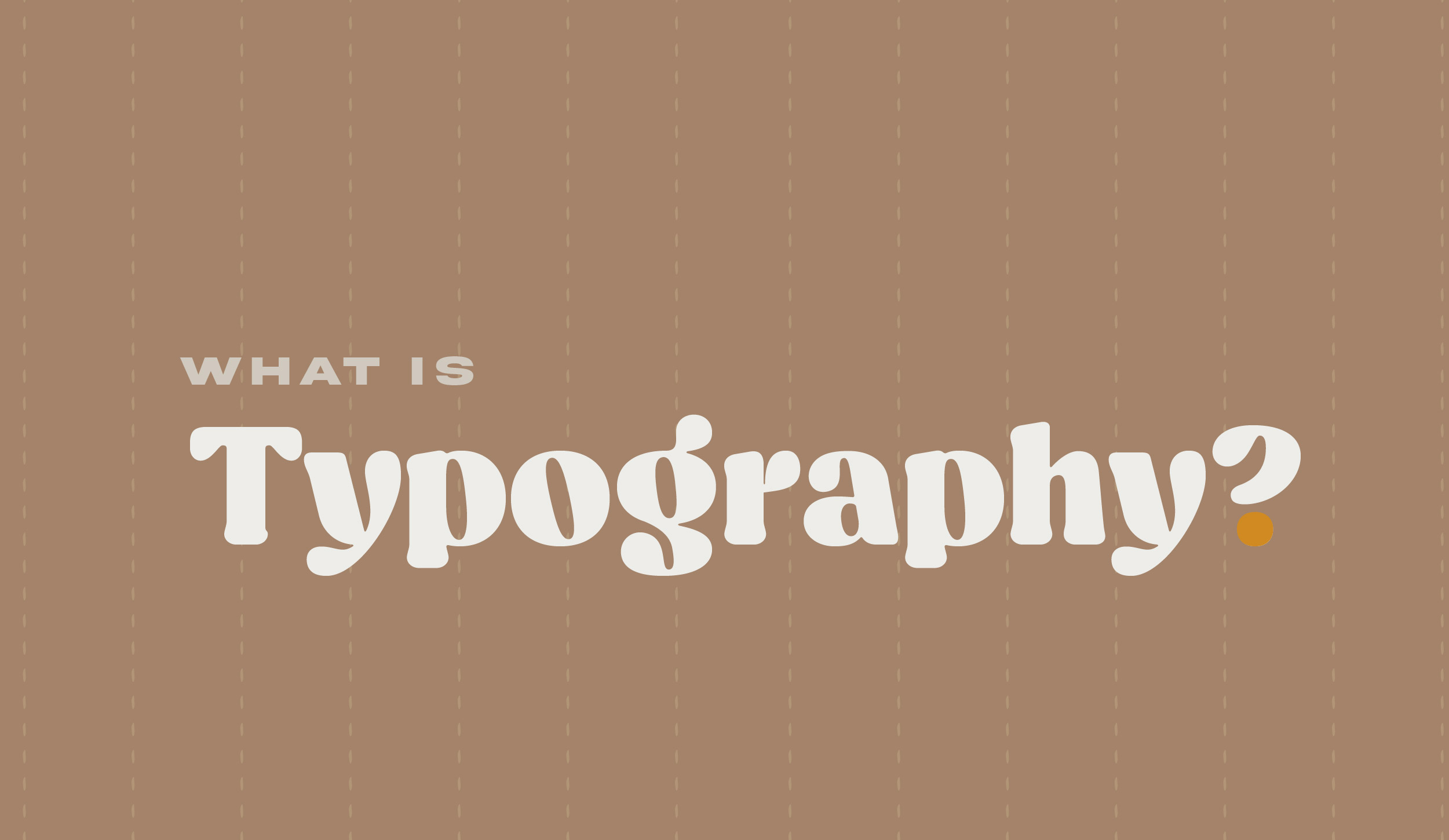 What is Typography?