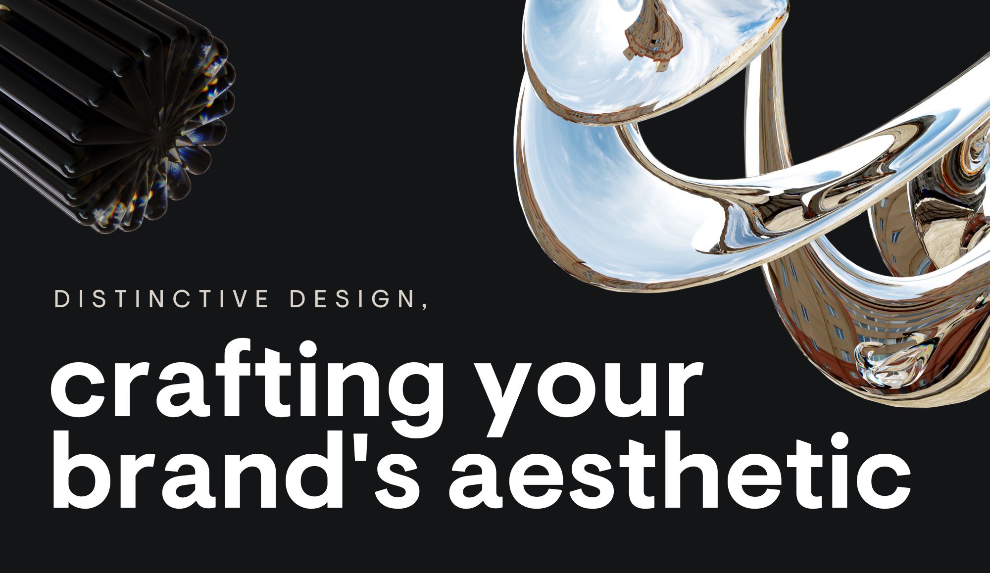 Distinctive Design, Crafting Your Brand's Aesthetic to Convert