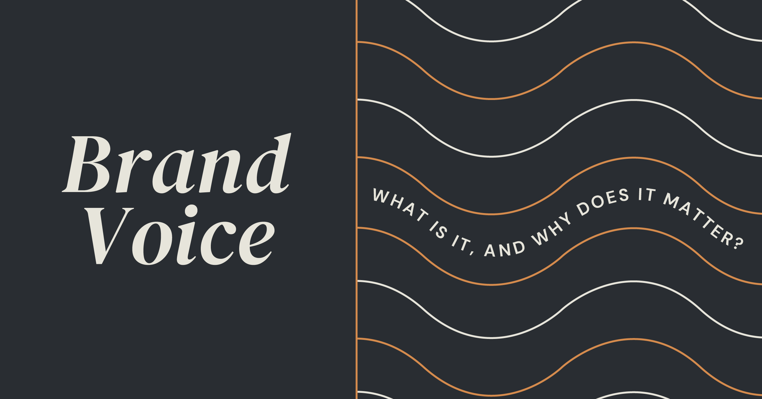 Brand Voice: What Is It, and Why Does It Matter?