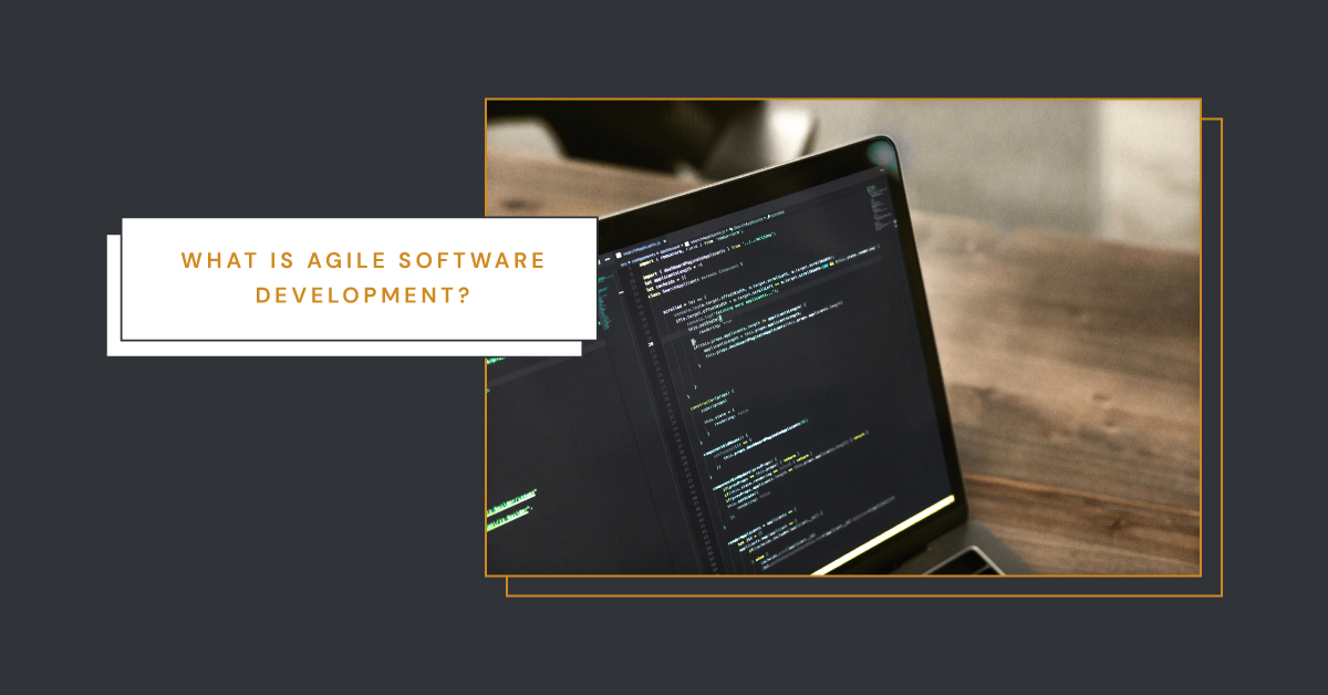 What is Agile Software Development?