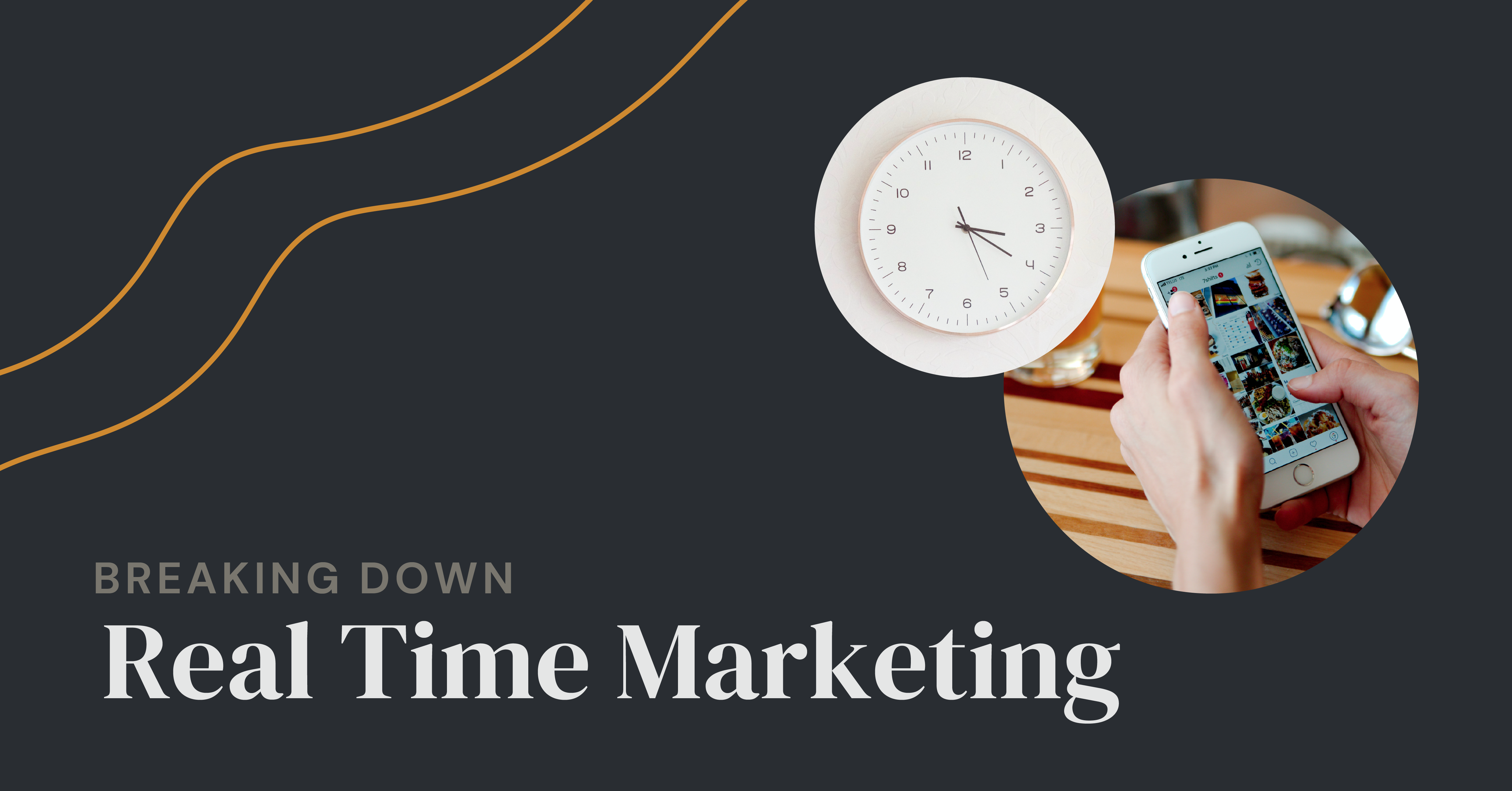 Breaking Down Real Time Marketing