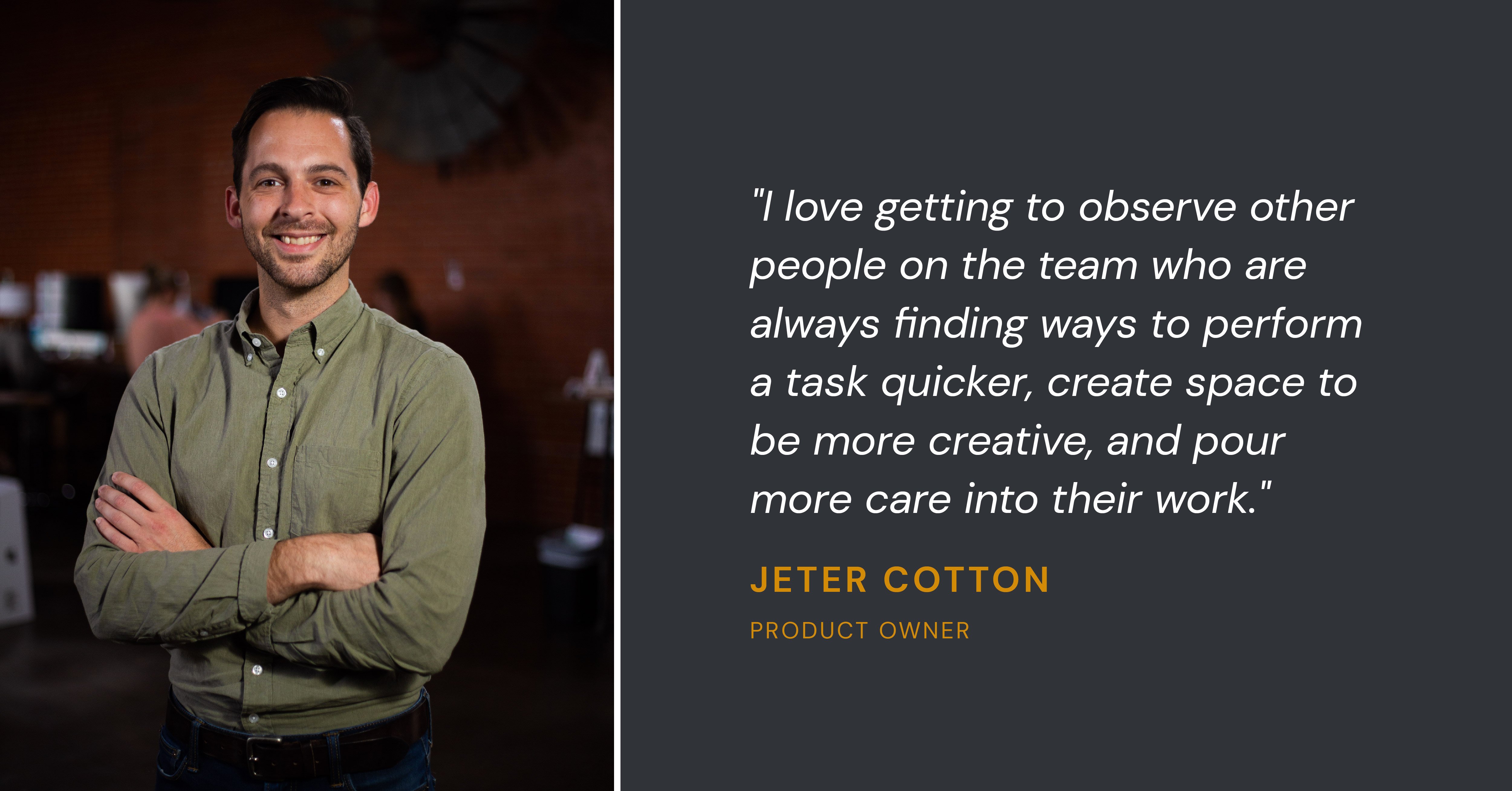 Primitive Employee Spotlight: Jeter Cotton