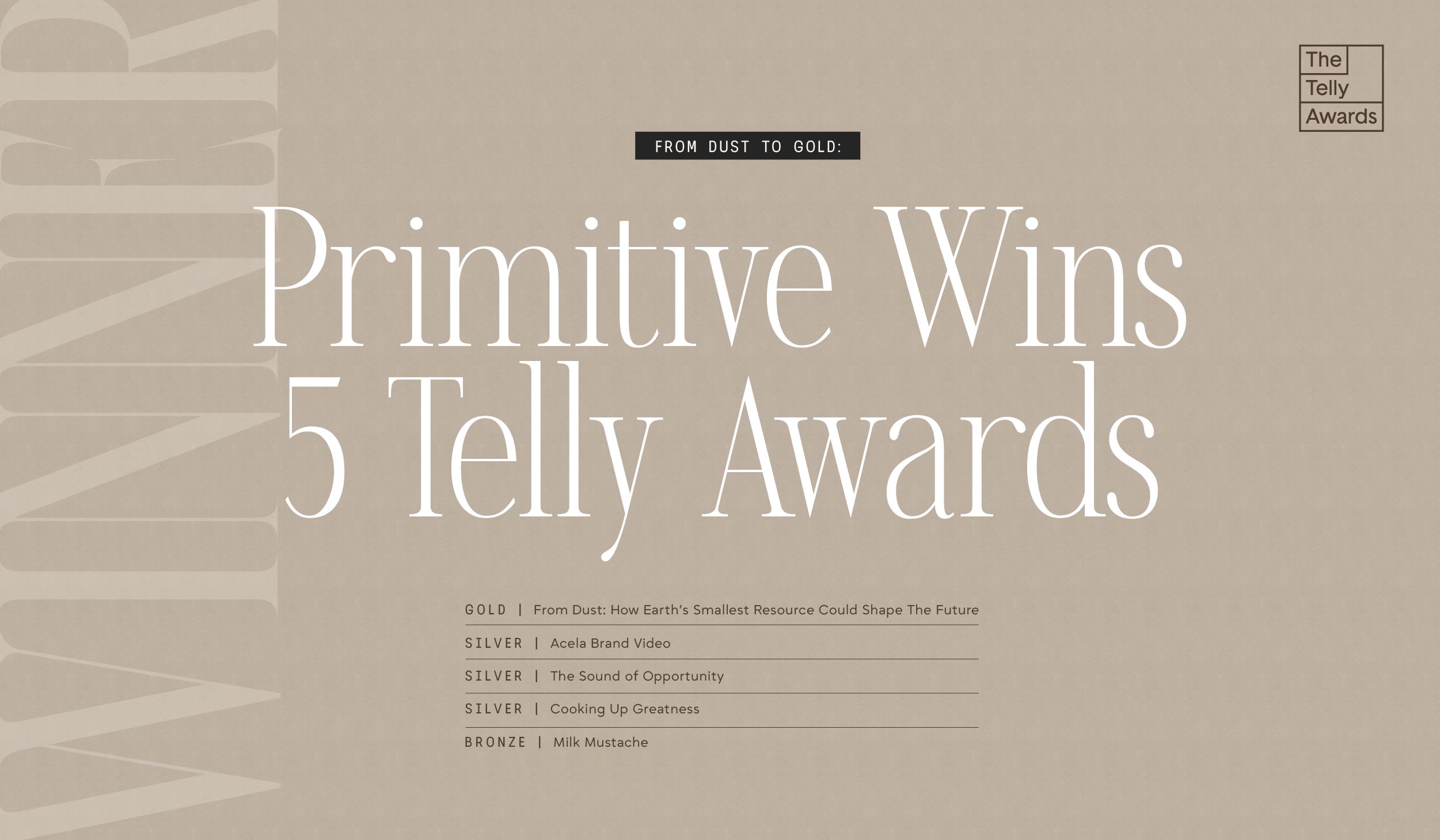 From Dust to Gold: Primitive Wins 5 Telly Awards