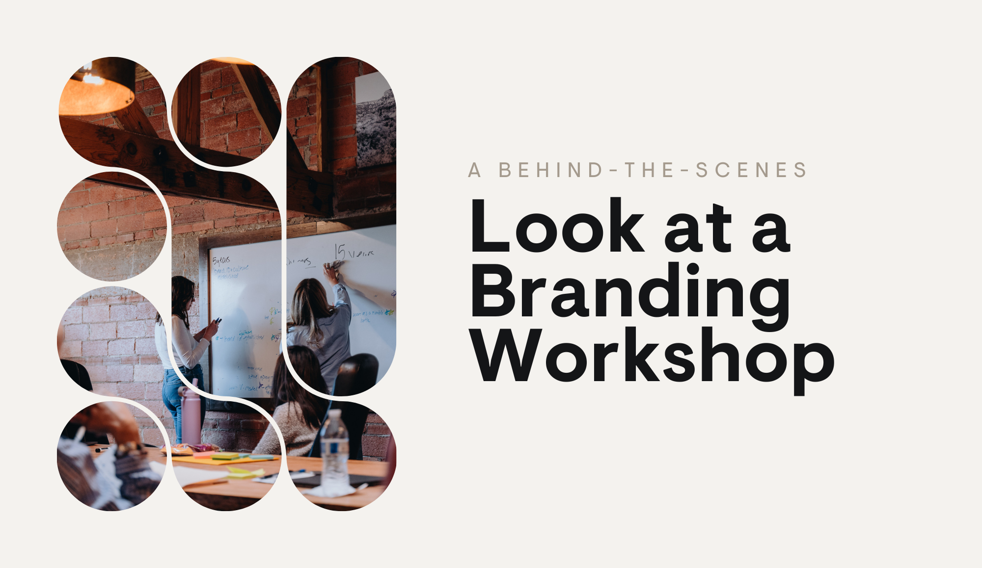 A Behind-the-Scenes Look at a Branding Workshop